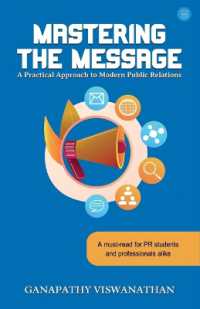 Mastering the Message: A Practical Approach to Modern Public Relations