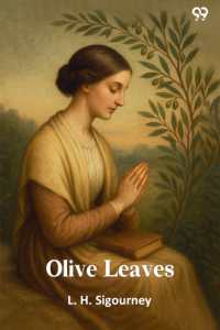 Olive LeavesOr, Sketches of Character (Edition1)