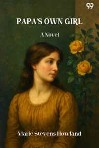 Papa'S Own GirlA Novel (Edition1)