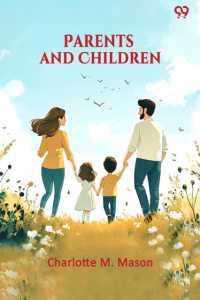 Parents and Children (Edition1)