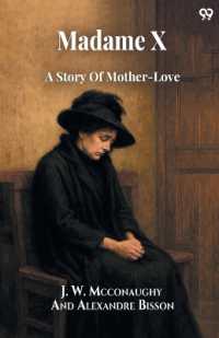 Madame XA Story of Mother-Love (Edition1)