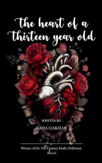 The heart of a 13 year old (Edition1st)