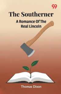 The SouthernerA Romance of the Real Lincoln (Edition1)