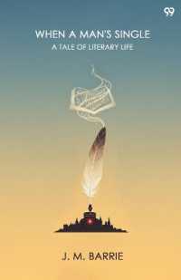 When a Man's SingleA Tale of Literary Life (Edition1)