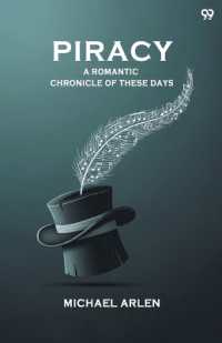 PiracyA Romantic Chronicle of These Days (Edition1)