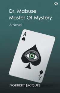 Dr. Mabuse Master of MysteryA Novel (Edition1)