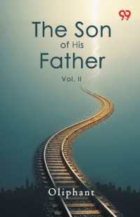 The Son of His FatherVol. II (Edition1)