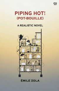 Piping Hot! (Pot-Bouille)A Realistic Novel (Edition1)