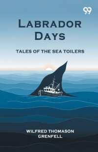 Labrador DaysTales of the Sea Toilers (Edition1)