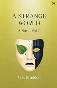 A Strange WorldA Novel Vol. II (Edition1)