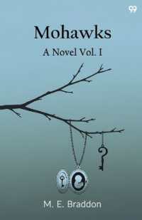 MohawksA Novel Vol. I (Edition1)