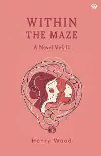 Within the MazeA Novel Vol. II (Edition1)