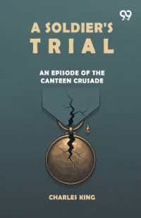 A Soldier's TrialAn Episode of the Canteen Crusade (Edition1)