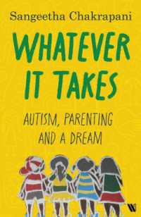 Whatever It Takes : Autism, Parenting and a Dream