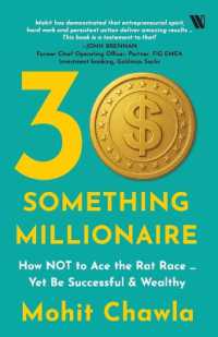 30-Something Millionaire : How Not to Ace the Rat Race ... Yet Accumulate Stupendous Wealth