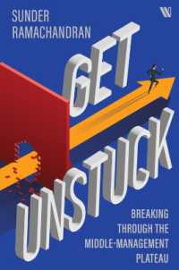 Get Unstuck : Breaking through the Middle Management Plateau