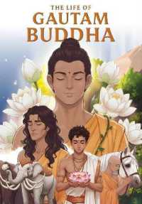 The Life of Gautam Buddha