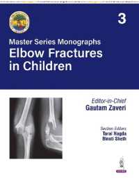 Master Series Monographs: Elbow Fractures in Children : Volume 3