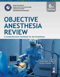 Objective Anesthesia Review : A Comprehensive Textbook for the Examinees （6TH）