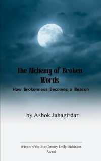 The Alchemy of Broken Words (Edition1st)