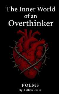 The Inner World of an Over-thinker (Edition1st)