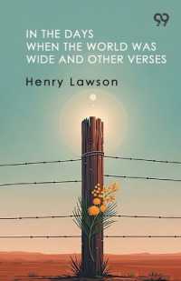In the Days When the World Was Wide and Other Verses (Edition1)