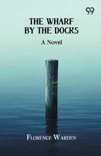 The Wharf by the DocksA Novel (Edition1)