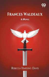 Frances WaldeauxA Novel (Edition1)