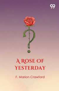 A Rose of Yesterday (Edition1)