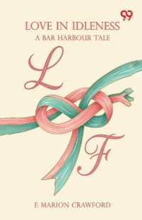 Love in IdlenessA Bar Harbour Tale (Edition1)