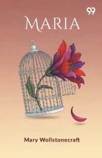 MariaOr, the Wrongs of Woman (Edition1)