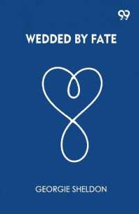 Wedded by FateOr Sister Angela (Edition1)