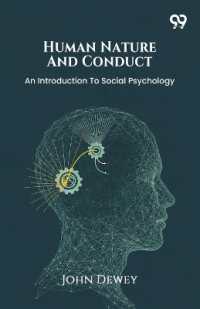 Human Nature and ConductAn Introduction to Social Psychology (Edition1)