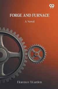 Forge and FurnaceA Novel (Edition1)