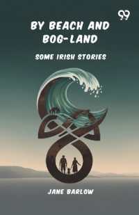 By Beach and Bog-LandSome Irish Stories (Edition1)