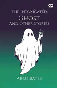 The Intoxicated Ghost and Other Stories (Edition1)