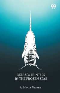 Deep Sea Hunters in the Frozen Seas (Edition1)