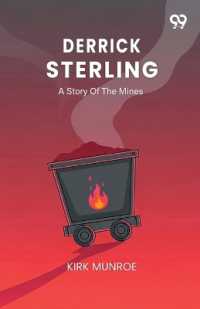 Derrick SterlingA Story of the Mines (Edition1)