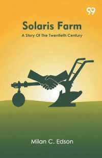 Solaris FarmA Story of the Twentieth Century (Edition1)