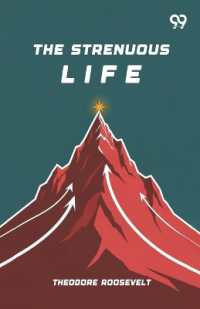 The Strenuous Life (Edition1)