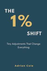 The 1% Shift: Tiny Adjustments That Change Everything