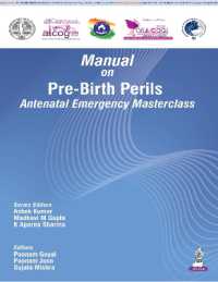 Manual on Pre-Birth Perils : Antenatal Emergency Masterclass