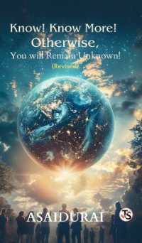 Know Know More Otherwise You Will Remain Unknown (EditionFirst Edition)