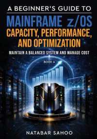 A Beginner's Guide to Mainframe z/OS Capacity, Performance, and Optimization
