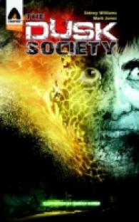 The Dusk Society (Campfire Originals)