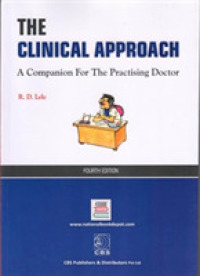 The Clinical Approach : A Companion for the Practising Doctor （4TH）