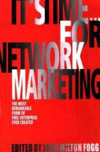 It's Time...for Network Marketing