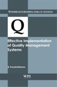 Effective Implementation of Quality Management Systems (Woodhead Publishing India in Textiles)