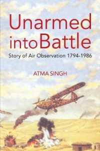 Unarmed Into Battle: Story of Air Observation 1794-1986