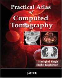 Practical Atlas of Computed Tomography